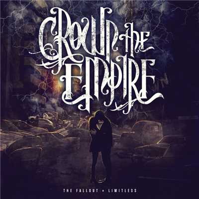 アルバム/The Fallout (Deluxe Reissue)/Crown The Empire