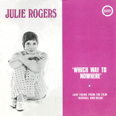Which Way To Nowhere/Julie Rogers