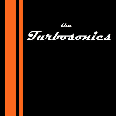 The Turbosonics/The Turbosonics