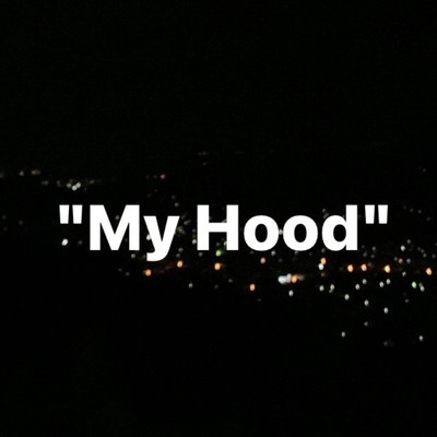 シングル/My Hood/rua