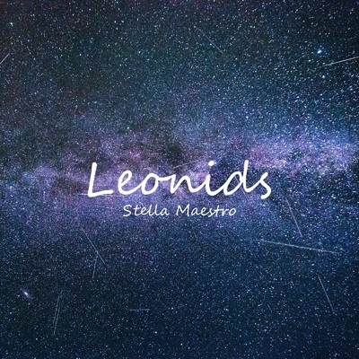 Leonids/Stella Maestro