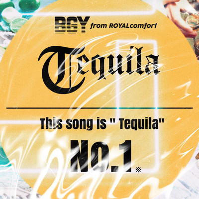 シングル/Tequila/BGY