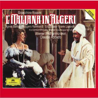 シングル/Rossini: 歌劇《アルジェのイタリア女》 ／ 第2幕マク - 私はなんて不運なんでしょう！フウン/アグネス・バルツァ／フランク・ロパード／ウィーン・フィルハーモニー管弦楽団／クラウディオ・アバド