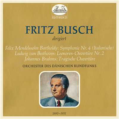 シングル/Brahms: Tragic Overture, Op. 81/デンマーク放送交響楽団／フリッツ・ブッシュ