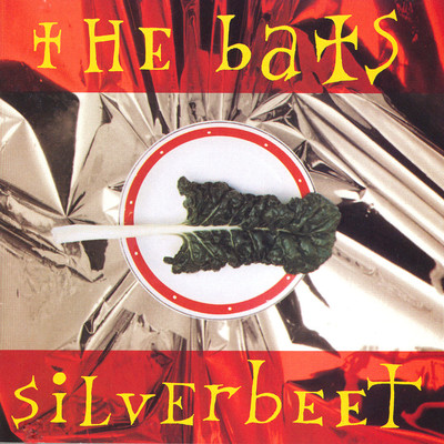 Silverbeet/The Bats