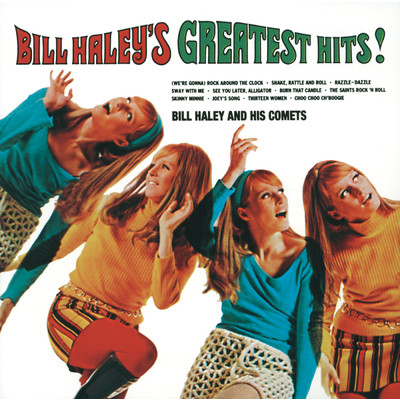 アルバム/Bill Haley's Greatest Hits/ビル・ヘイリーと彼のコメッツ