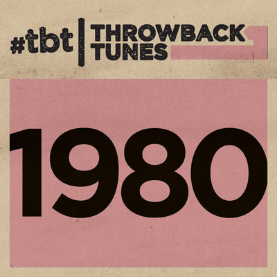 アルバム/Throwback Tunes: 1980/Various Artists