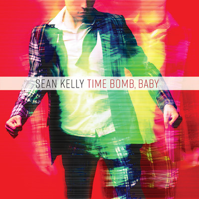 Ticking Like A Time Bomb/Sean Kelly