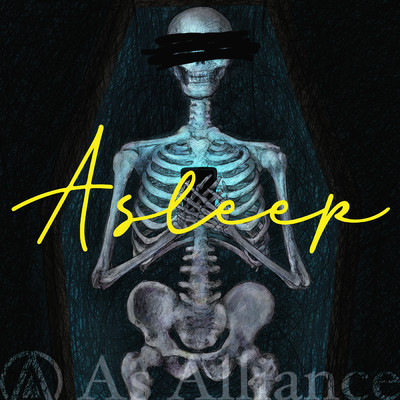 Asleep/As Alliance