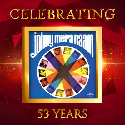 Celebrating 53 Years of Johny Mera Naam/Various Artists