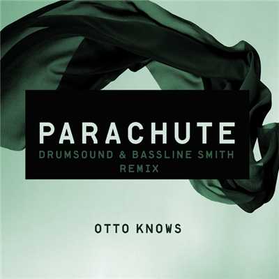 シングル/Parachute (Drumsound & Bassline Smith Remix)/オットー・ノウズ