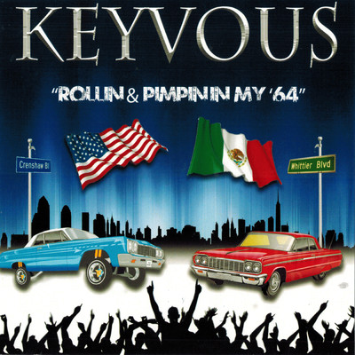 Rollin And Pimpin In My '64 (Club Remix)/Keyvous