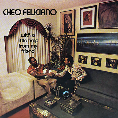 アルバム/With A Little Help From My Friend/Cheo Feliciano