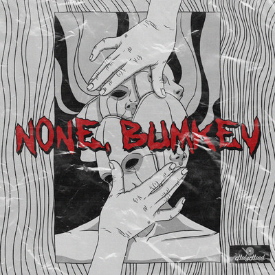 NONE／BUMKEY