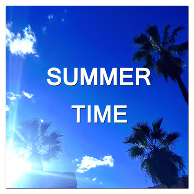 Happy Summer Time/Jeppe Reil