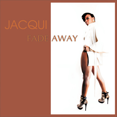 シングル/Fade Away/Jacqui