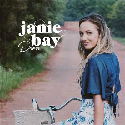 Dance/Janie Bay