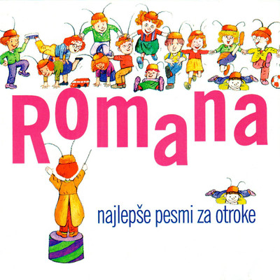 アルバム/Najlepse pesmi za otroke/Romana Krajncan