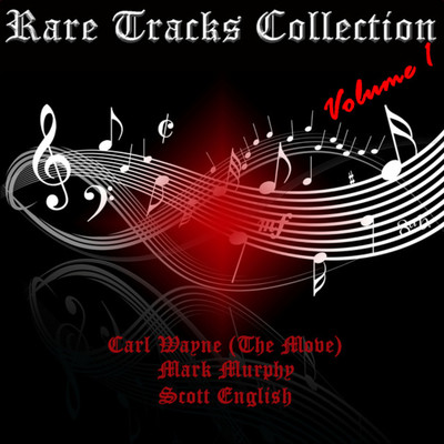 Rare Tracks Collection Vol. 1/Carl Wayne
