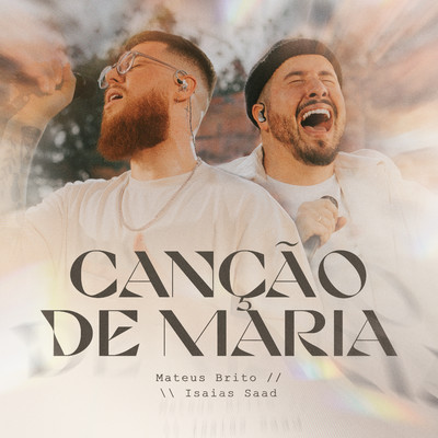Cancao de Maria (Ao Vivo)/Mateus Brito & Isaias Saad