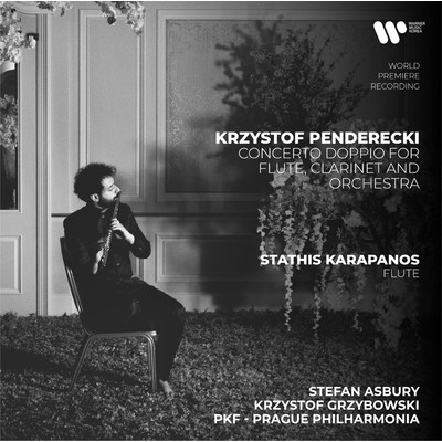 Penderecki : Concerto Doppio for Flute, Clarinet and Orchestra/Stathis Karapanos
