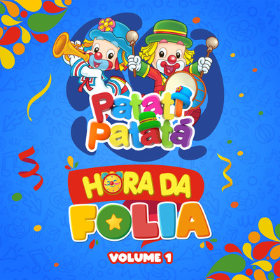 アルバム/Hora da Folia, Vol. 1/Patati Patata