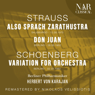 STRAUSS: ALSO SPRACH ZARATHUSTRA, DON JUAN; SCHOENBERG: VARIATION FOR ORCHESTRA ”VARIATIONEN FUR ORCHESTER”/Herbert von Karajan