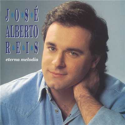 Eterna Melodia/Jose Alberto Reis