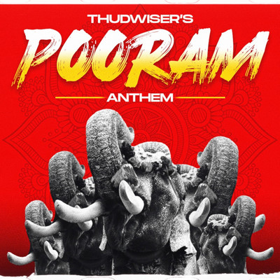Pooram - Anthem/ThudWiser