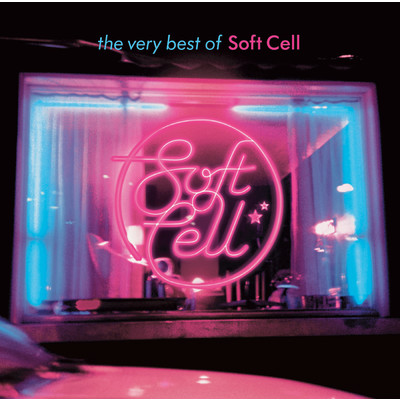 アルバム/The Very Best Of Soft Cell/ソフト・セル