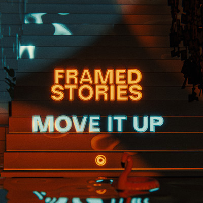 アルバム/Move It Up/Framed Stories