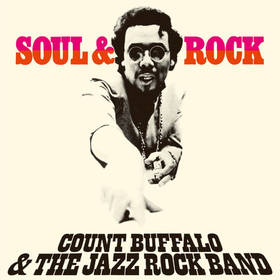 アルバム/SOUL & ROCK/COUNT BUFFALO & THE JAZZ ROCK BAND