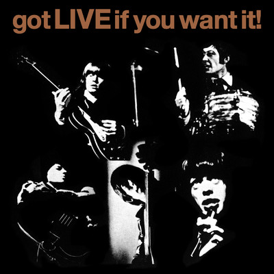 Got Live If You Want It！ (EP)/ザ・ローリング・ストーンズ