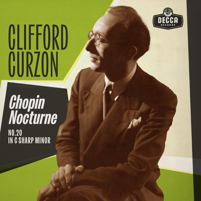 シングル/Chopin: Nocturne No. 20 in C-Sharp Minor, KK IVa／16 (1951 Recording)/サー・クリフォード・カーゾン