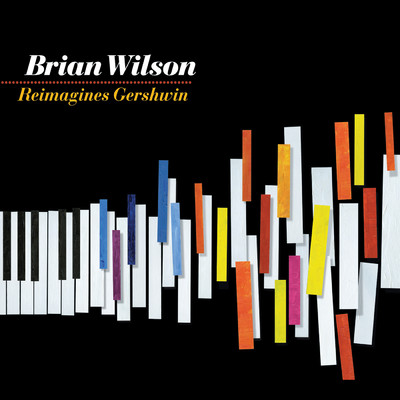 アルバム/Brian Wilson Reimagines Gershwin/Brian Wilson