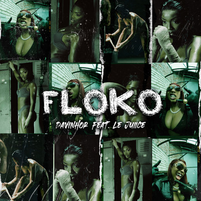 Floko (Explicit) (featuring Le Juiice)/Davinhor