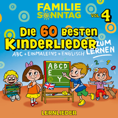 Die 60 besten Kinderlieder, Vol. 4 - Lernlieder/Familie Sonntag