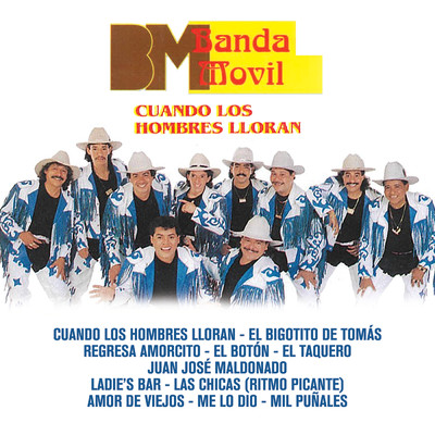 アルバム/Cuando Los Hombres Lloran/Banda Movil