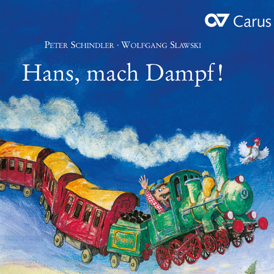 Hans, mach Dampf！/カルヴ・アウレリウス少年合唱団／Jo Jung／Peter Schindler