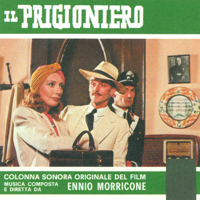 アルバム/Il prigioniero (Original Motion Picture Soundtrack)/エンニオ・モリコーネ