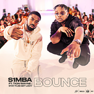 Bounce (feat. Tion Wayne & Stay Flee Get Lizzy)/S1mba
