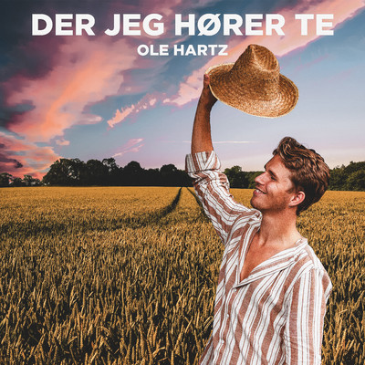 シングル/Der Jeg Horer Te (Bygda)/Ole Hartz