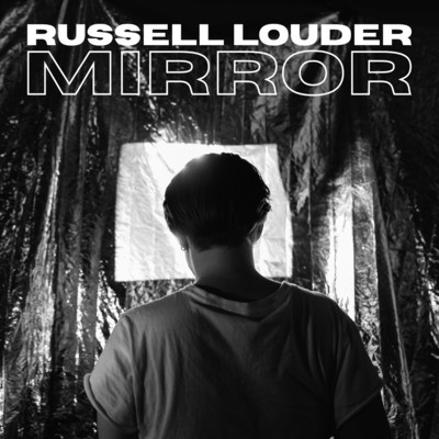 シングル/Mirror/Russell Louder