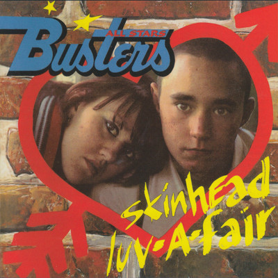 Skinhead Boy/Busters All Stars