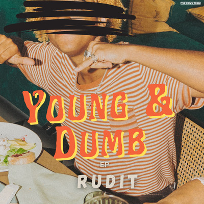 Young & Dumb/Rudit
