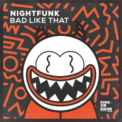 シングル/Bad Like That/NightFunk