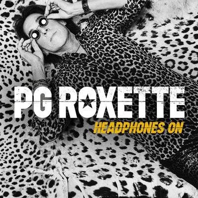 アルバム/Headphones On/PG Roxette, Roxette, Per Gessle