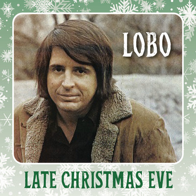 アルバム/Late Christmas Eve/Lobo