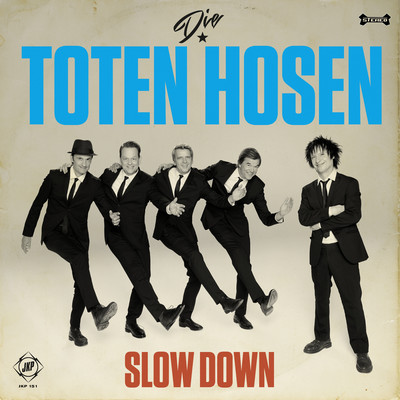 アルバム/Slow Down/Die Toten Hosen