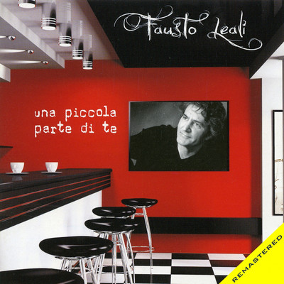 アルバム/Una Piccola Parte Di Te (2013 Remaster)/Fausto Leali